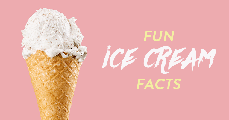 NATIONAL ICE CREAM MONTH: FUN FACTS ABOUT YOUR FAVORITE SUMMER TREAT!